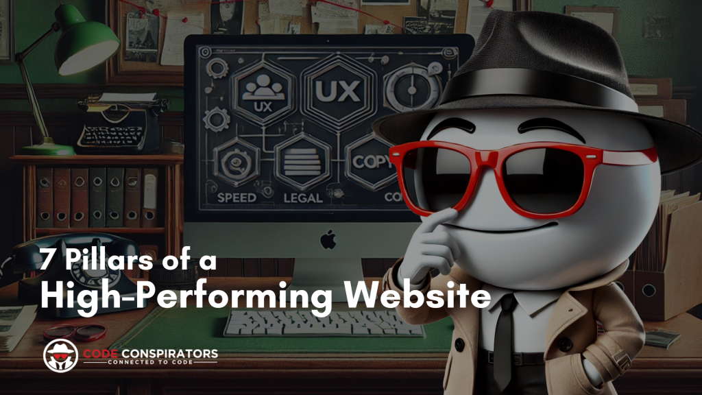 7 Pillars of a High Performing Website