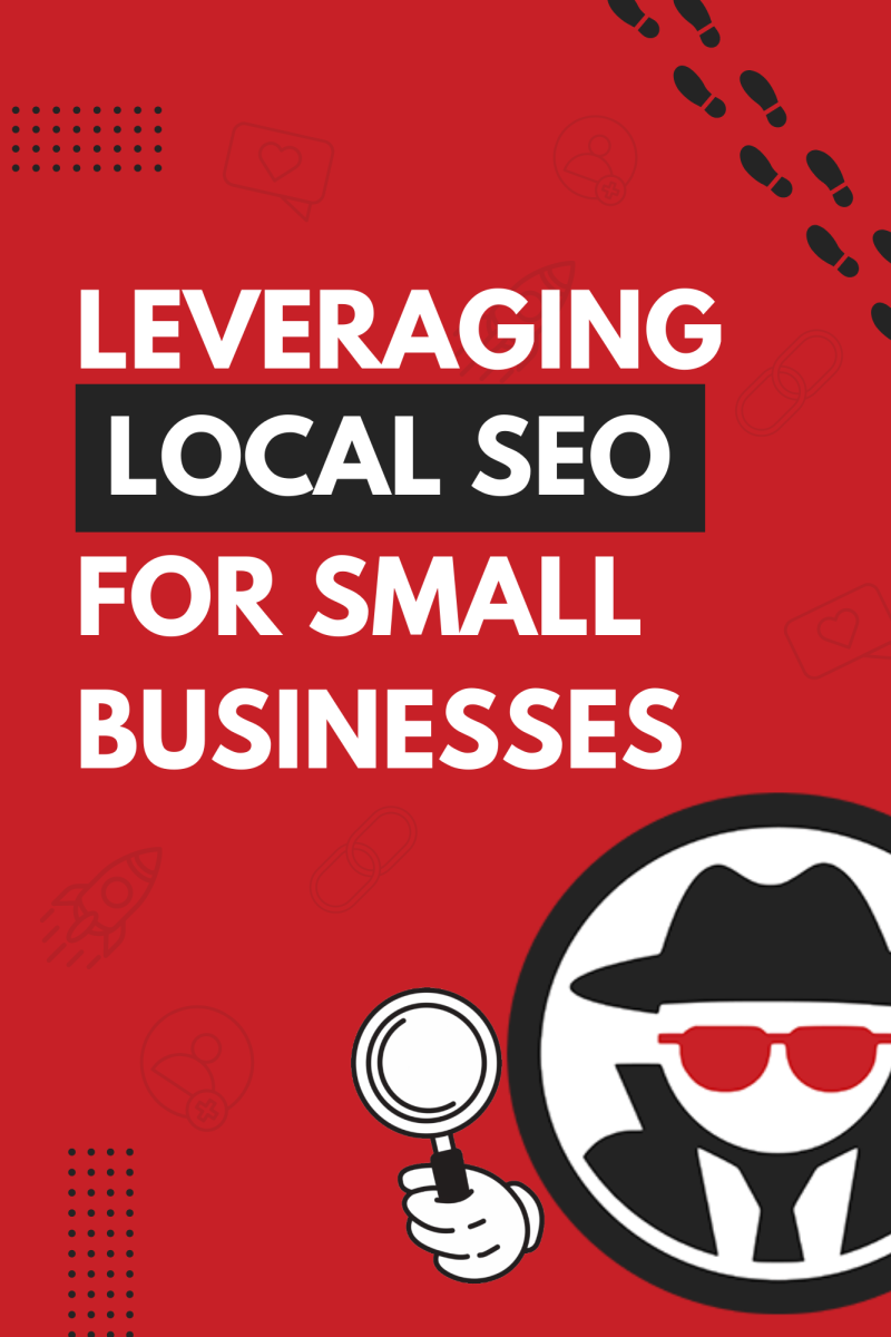 Leveraging Local SEO For Small Businesses